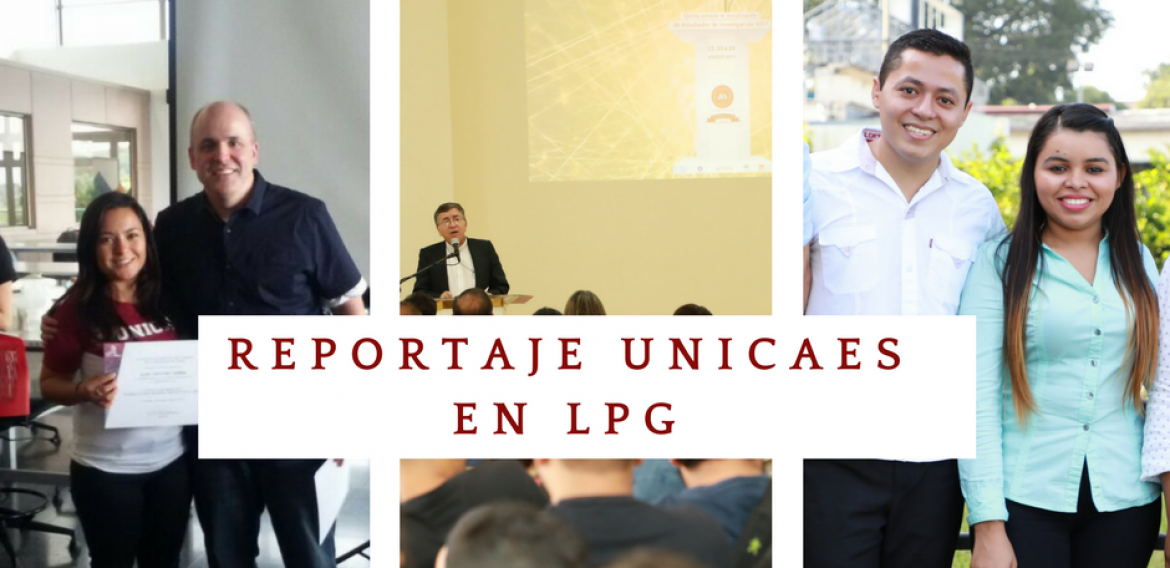 XI REPORTAJE DE UNICAES EN LA PRENSA GRÁFICA