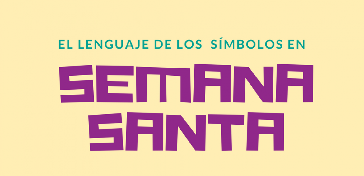 EL LENGUAJE DE LOS GESTOS SIMBÓLICOS EN LA SEMANA SANTA