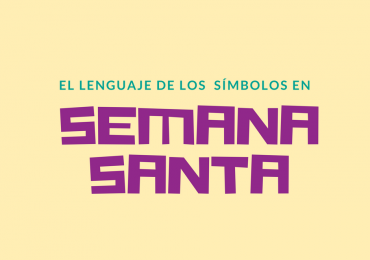 EL LENGUAJE DE LOS GESTOS SIMBÓLICOS EN LA SEMANA SANTA