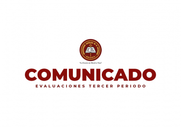 Comunicado – Evaluaciones Tercer Periodo