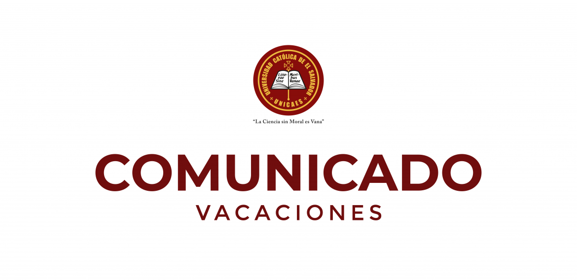 COMUNICADO VACACIONES | UNICAES