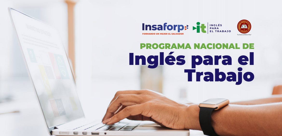 Programa Nacional de Inglés para el Trabajo – Insaforp
