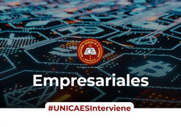 UNICAES interviene: Empresariales