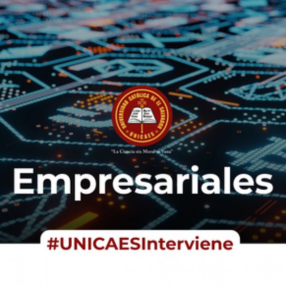 UNICAES interviene: Empresariales