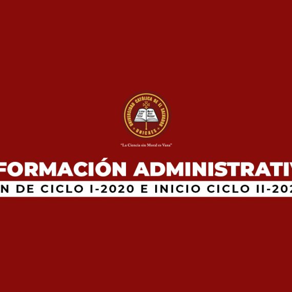 INFORMACIÓN ADMINISTRATIVA- FIN DEL CICLO I E INICIO DEL CICLO II 2020