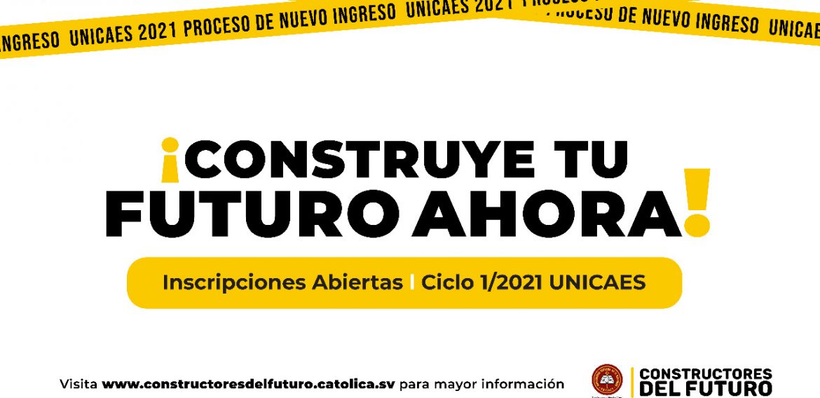 CONECTADOS: CONSTRUCTORES DEL FUTURO UNICAES 2021