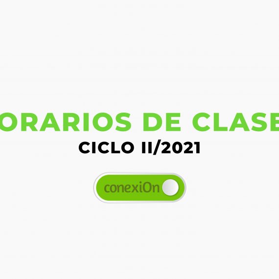 HORARIOS DE CLASES CICLO II/2021