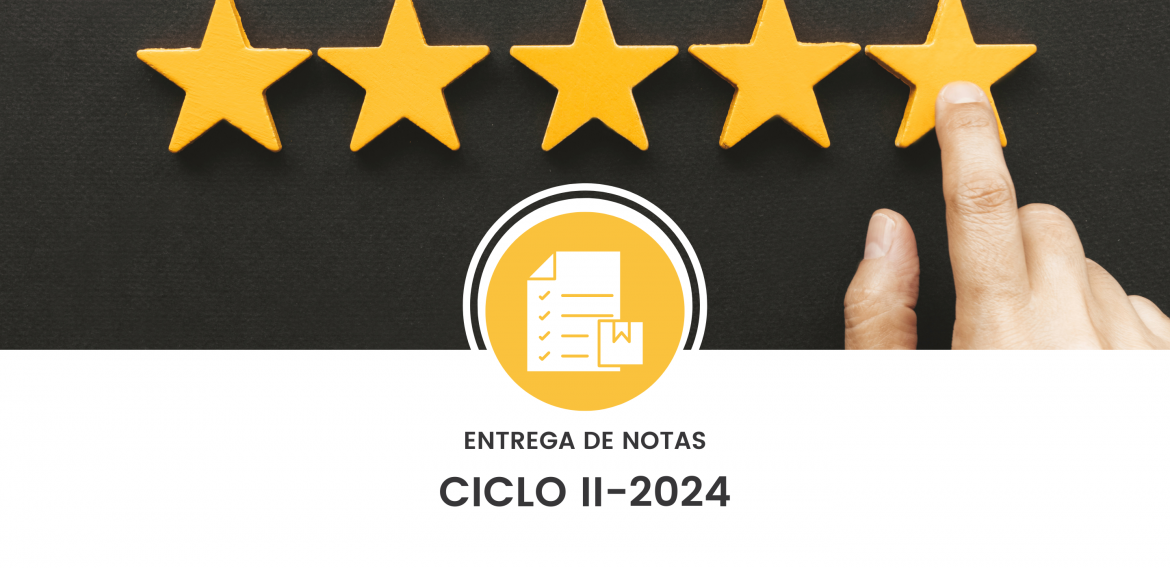 Entrega de notas Ciclo II-2024