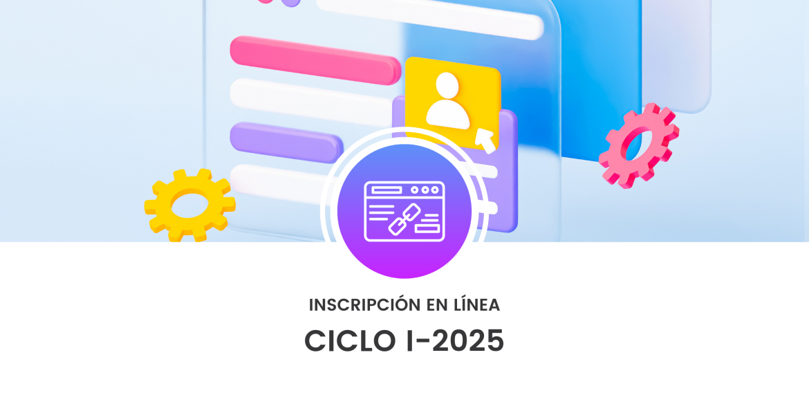 Inscripción en línea para el Ciclo I-2025